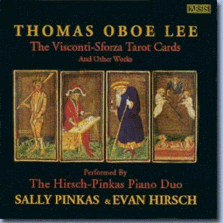 Thomas Oboe Lee: The Visconti-Sforza Tarot Cards, Opus 66, & Selections from Twenty-Nine Fireflies for Solo Piano image number null