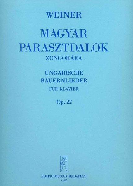 Ungarische Bauernlieder Op. 22 Serie 3.