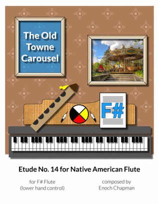 Etude No. 14 for "F#" Flute - The Old Towne Carousel