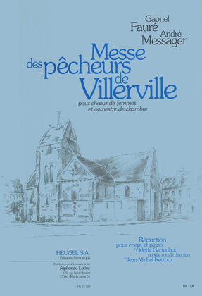 Book cover for Messe Des Pecheurs De Villerville Pour Ch. De Femmes Et Orch. De Chambre (choeur