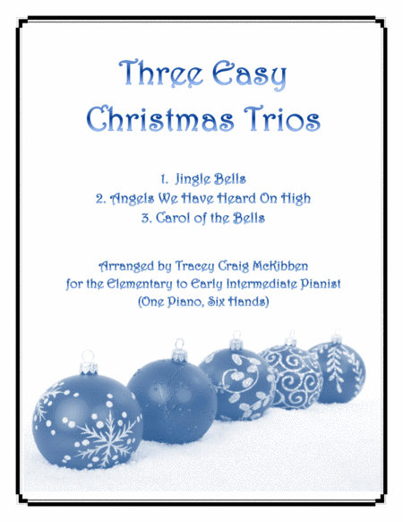 Three Easy Christmas Trios (1 Piano, 6 Hands) image number null
