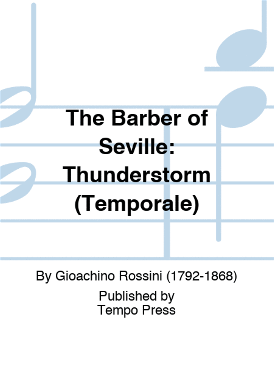 BARBER OF SEVILLE, THE: Thunderstorm (Temporale)