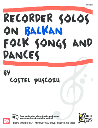 Book cover for Recorder Solos On Balkan Folk Songs and Dances