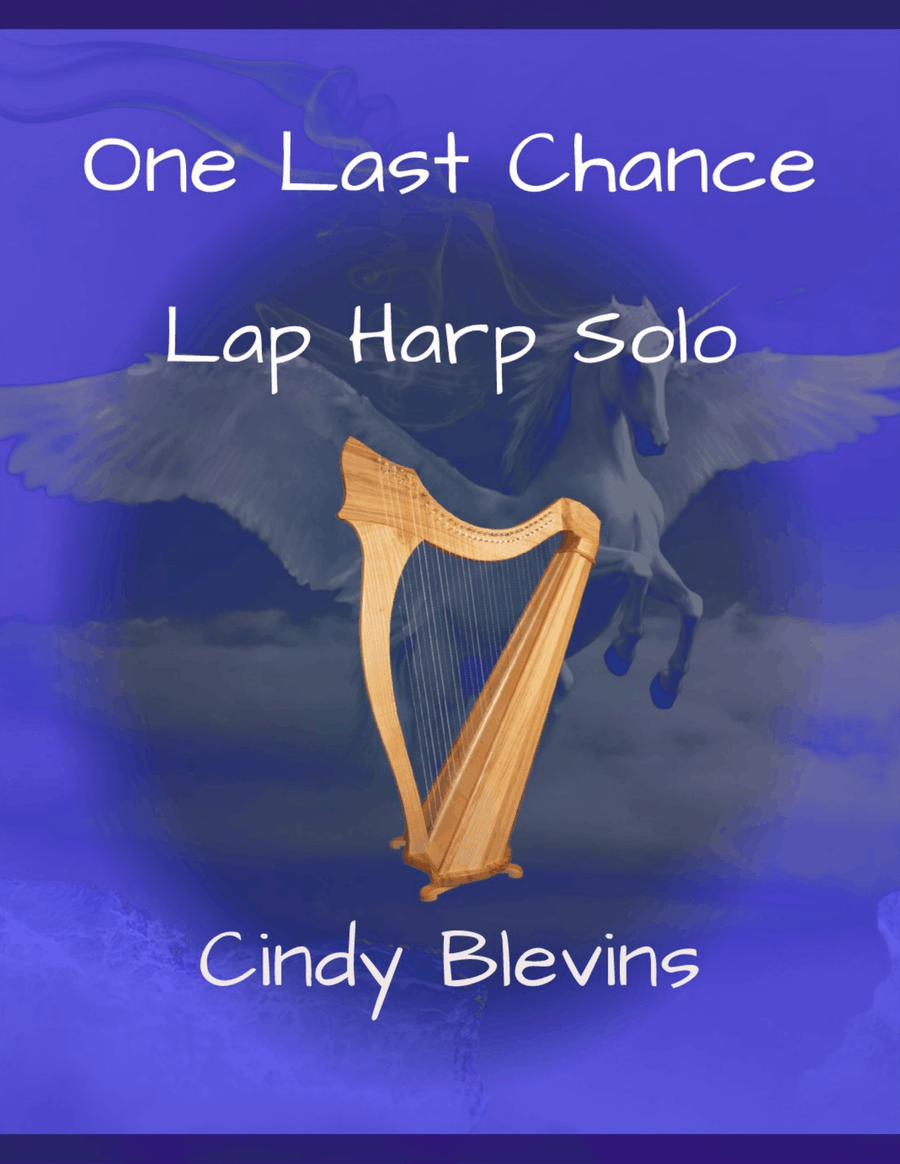 One Last Chance, original solo for Lap Harp
