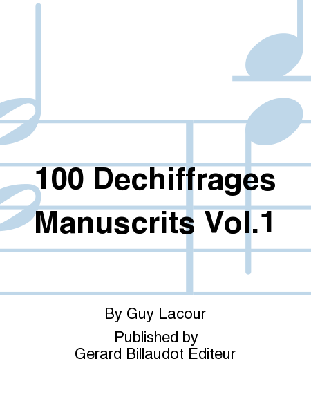100 Dechiffrages Manuscrits Vol. 1