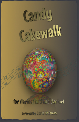 The Candy Cakewalk, for Clarinet and Alto Clarinet Duet