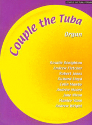 Book cover for Couple the Tuba - organ