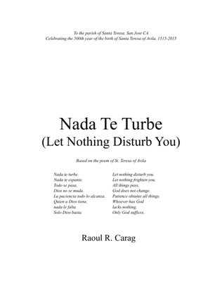 Nada Te Turbe (Let Nothing Disturb You)