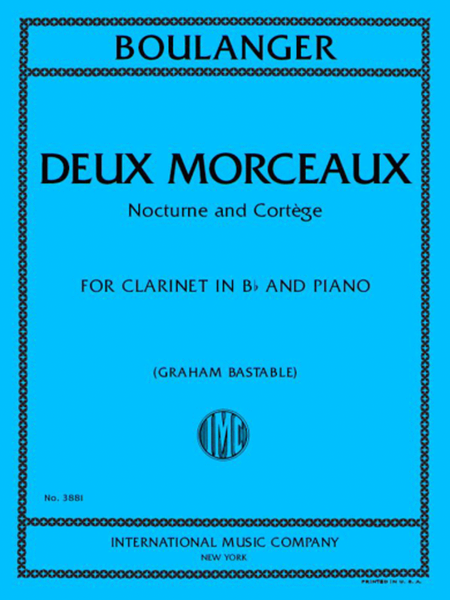 Deux Morceaux: Nocturne and Cortege for Clarinet and Piano