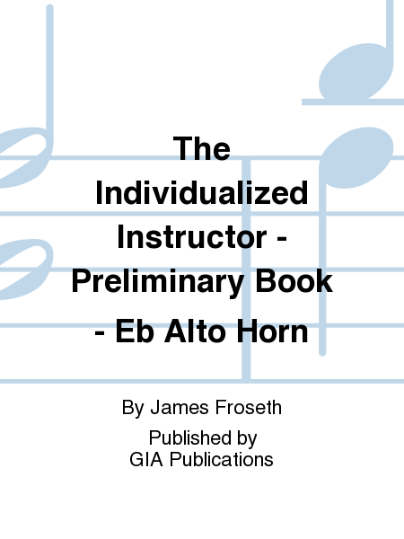 Introducing the Instruments Prelimianry-Eb Alto Horn