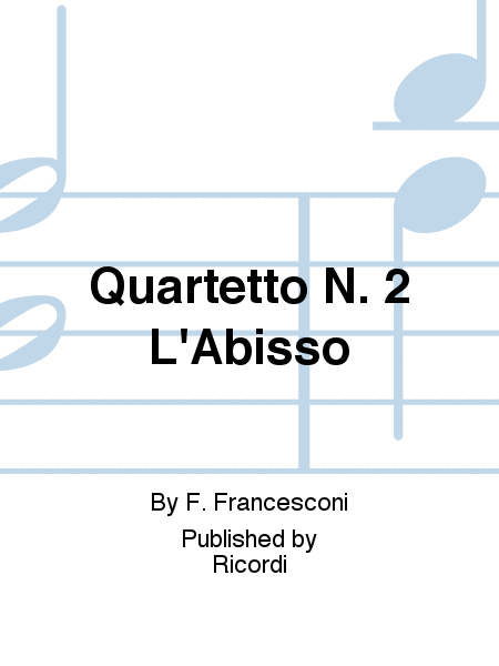 Quartetto N. 2 L'Abisso