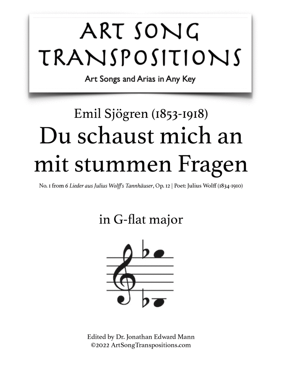 SJÖGREN: Du schaust mich an mit stummen Fragen, Op. 12 no. 1 (transposed to G-flat major)