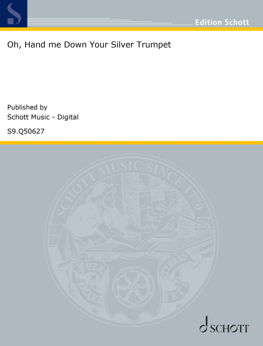 Oh, Hand me Down Your Silver Trumpet