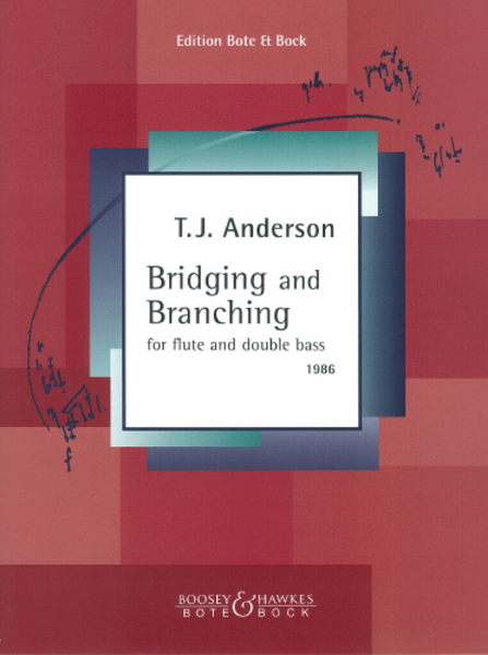 Bridging and Branching