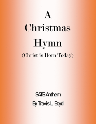 Book cover for A Christmas Hymn (SATB anthem)