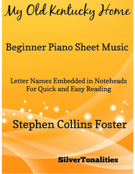 My Old Kentucy Home Beginner Piano Sheet Music