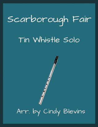 Scarborough Fair, Solo Tin Whistle