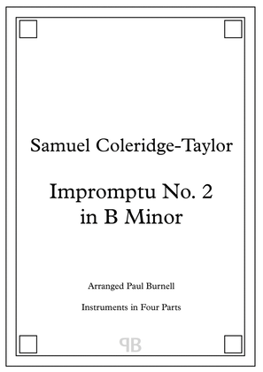 Impromptu No. 2 in B Minor, arranged for instruments in four parts