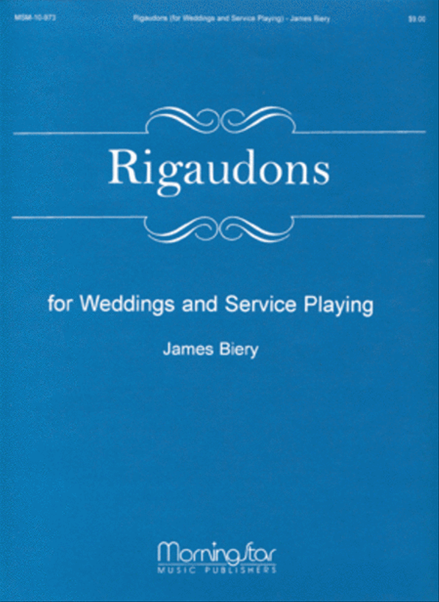 Rigaudons (for Weddings and Service Playing)