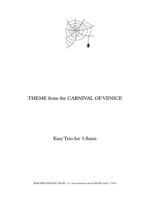 CARNIVAL of VENICE THEME Easy arrangement for 3 flutes