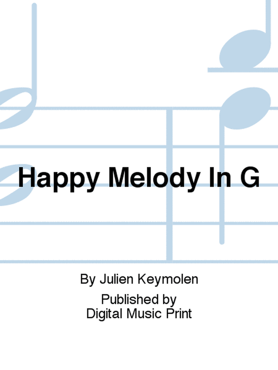 Happy Melody In G