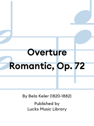 Overture Romantic, Op. 72