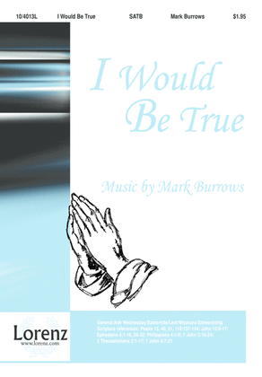 Book cover for I Would Be True
