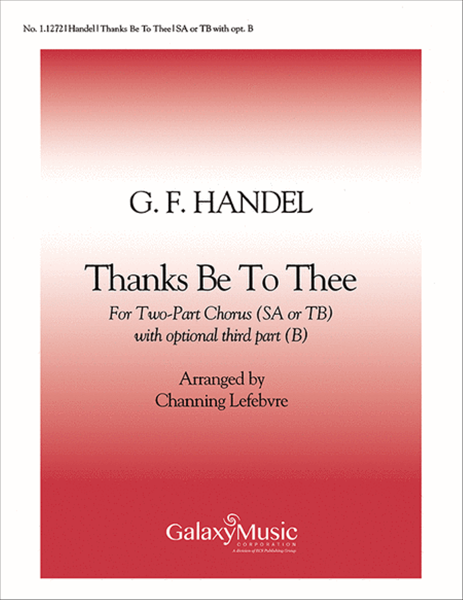 Thanks Be To Thee Thanks Be To Thee TB scores gallery preview page 1