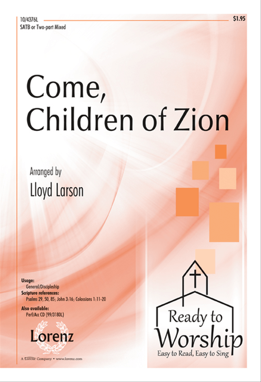 Come, Children of Zion Come, Children of Zion 4-Part scores gallery preview page 1