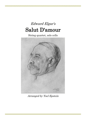 Salut D'amour by Elgar, arranged for string quartet (Cello solo)
