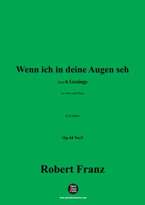 R. Franz-Wenn ich in deine Augen seh,in d minor,Op.44 No.5
