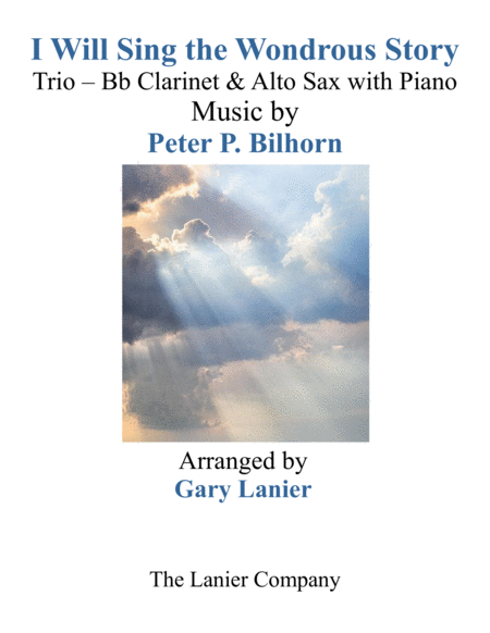 I WILL SING THE WONDROUS STORY (Trio – Bb Clarinet & Alto Sax with Piano and Parts) image number null