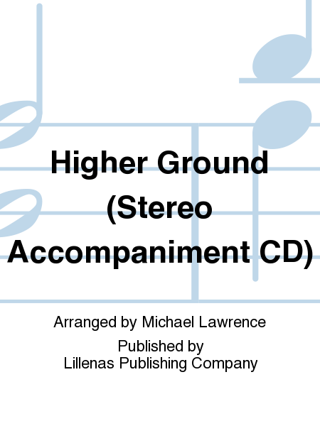 Higher Ground (Stereo Accompaniment CD)