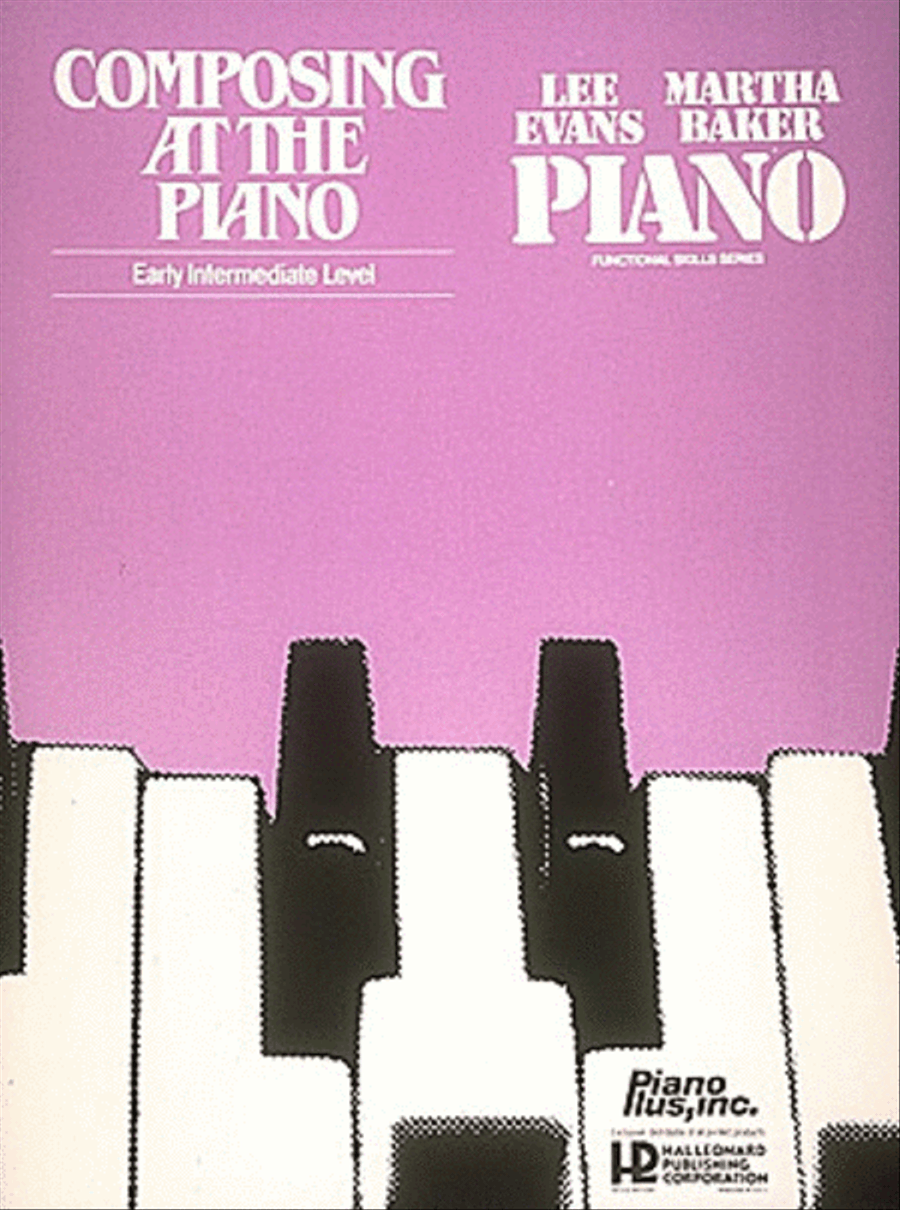 Composing At The Piano - Early Intermediate Level