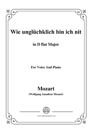 Mozart-Wie unglüchklich bin ich nit,in D flat Major,for Voice and Piano