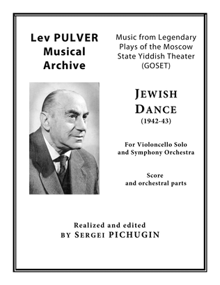 PULVER Lev: Jewish Dance for Cello Solo and Symphony Orchestra (Full score + Set of Parts)