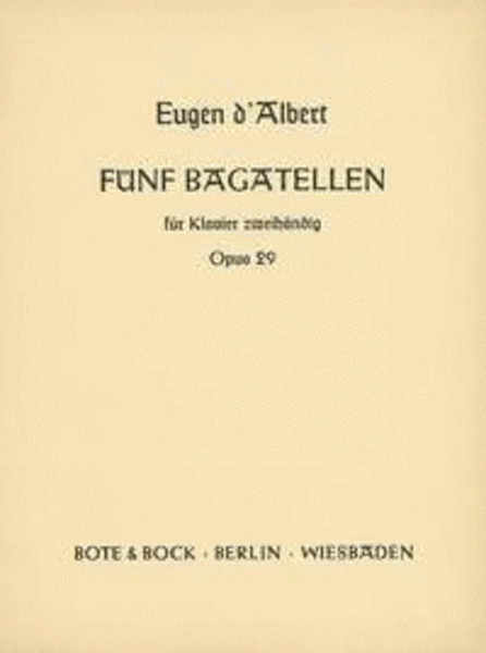 Five Bagatelles op. 29