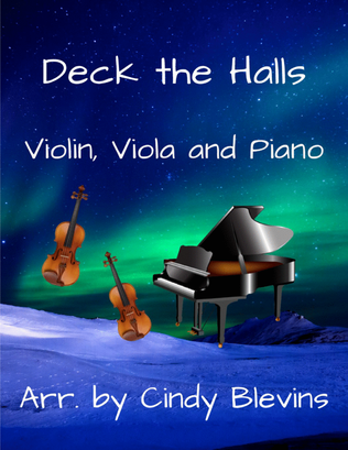 Deck the Halls, for Violin, Viola and Piano