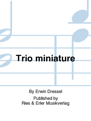 Trio miniature
