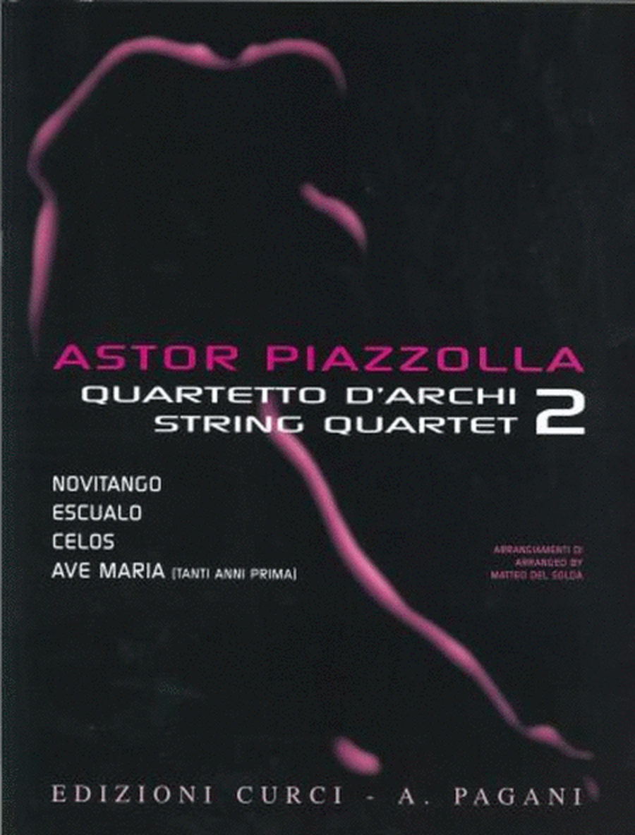 Astor Piazzolla For String Quartet Vol 2