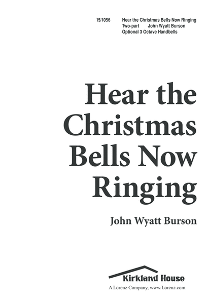 Hear the Christmas Bells Now Ringing