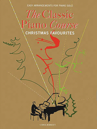 Book cover for The Classical Piano Course - Christmas Favourites