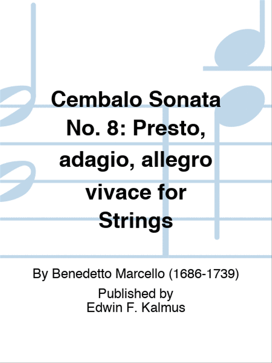 CEMBALO SONATA NO. 8: Presto, adagio, allegro vivace for Strings String Orchestra scores gallery preview page 1