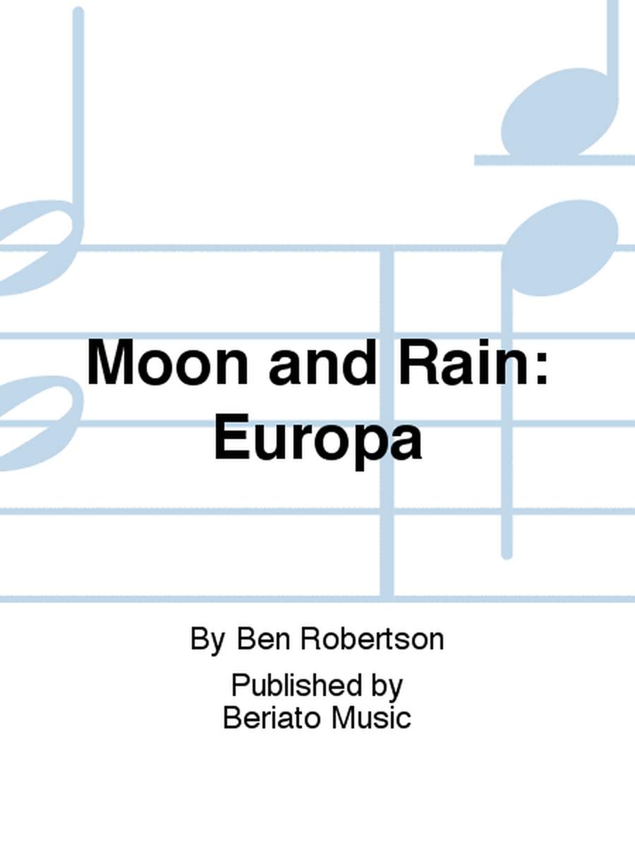 Moon and Rain: Europa