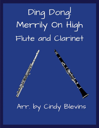 Ding Dong! Merrily On High, Flute and Clarinet