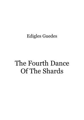 The Fourth Dance Of The Shards