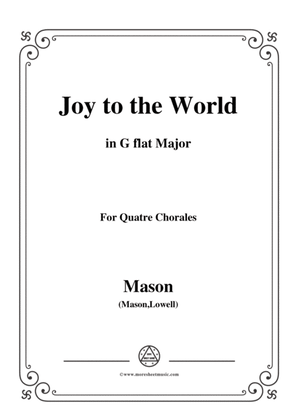 Book cover for Mason-Joy To The World,in G flat Major,for Quatre Chorales