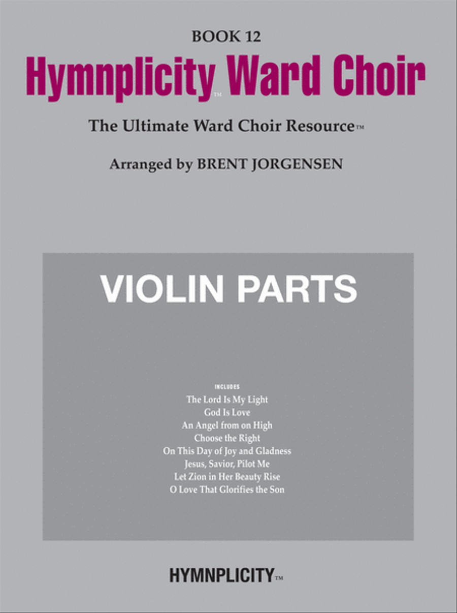 Hymnplicity Ward Choir Book 12 - Violin Parts 4-Part scores gallery preview page 1