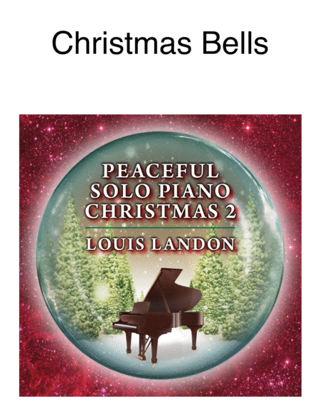 Christmas Bells - Christmas - Louis Landon - Solo Piano image number null