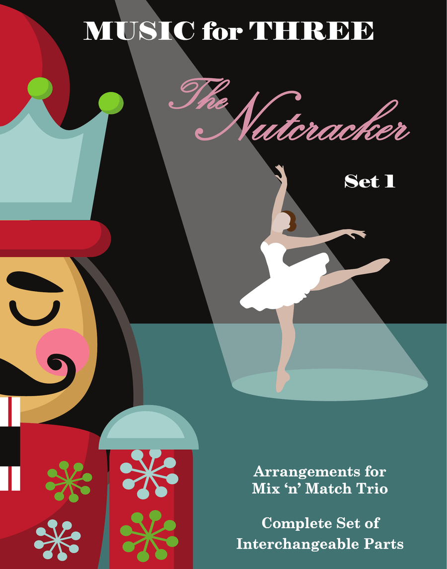 Pas de Deux from the Nutcracker for String Trio (or Wind Trio or Mixed Trio)